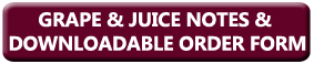 Grape and Juice Notes & Order Form